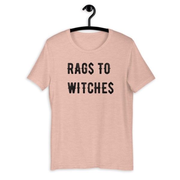 RAG$ to WITCHE$ T-Shirt - Image 11