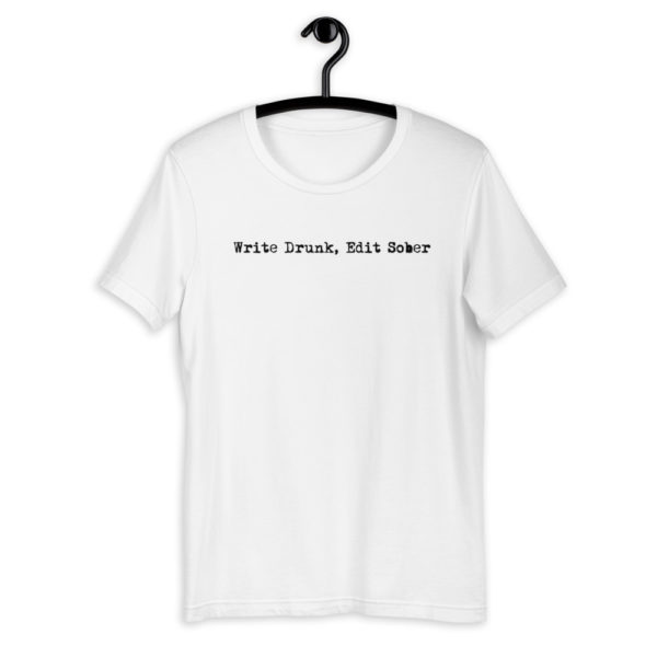 Write Drunk II T-Shirt