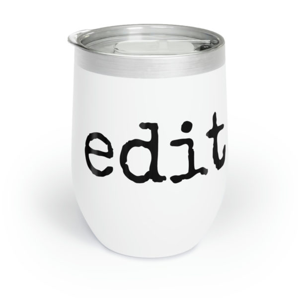 Edit Sober Wine (or Coffee )Tumbler - Image 3